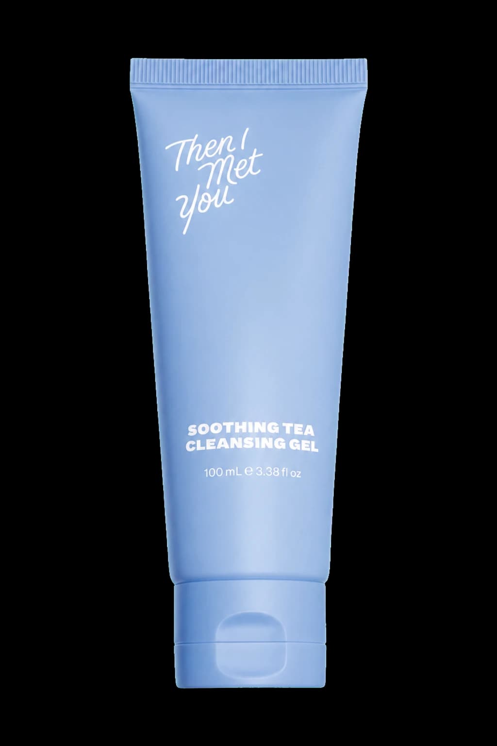 Then I Met You Soothing Tea Cleansing Gel